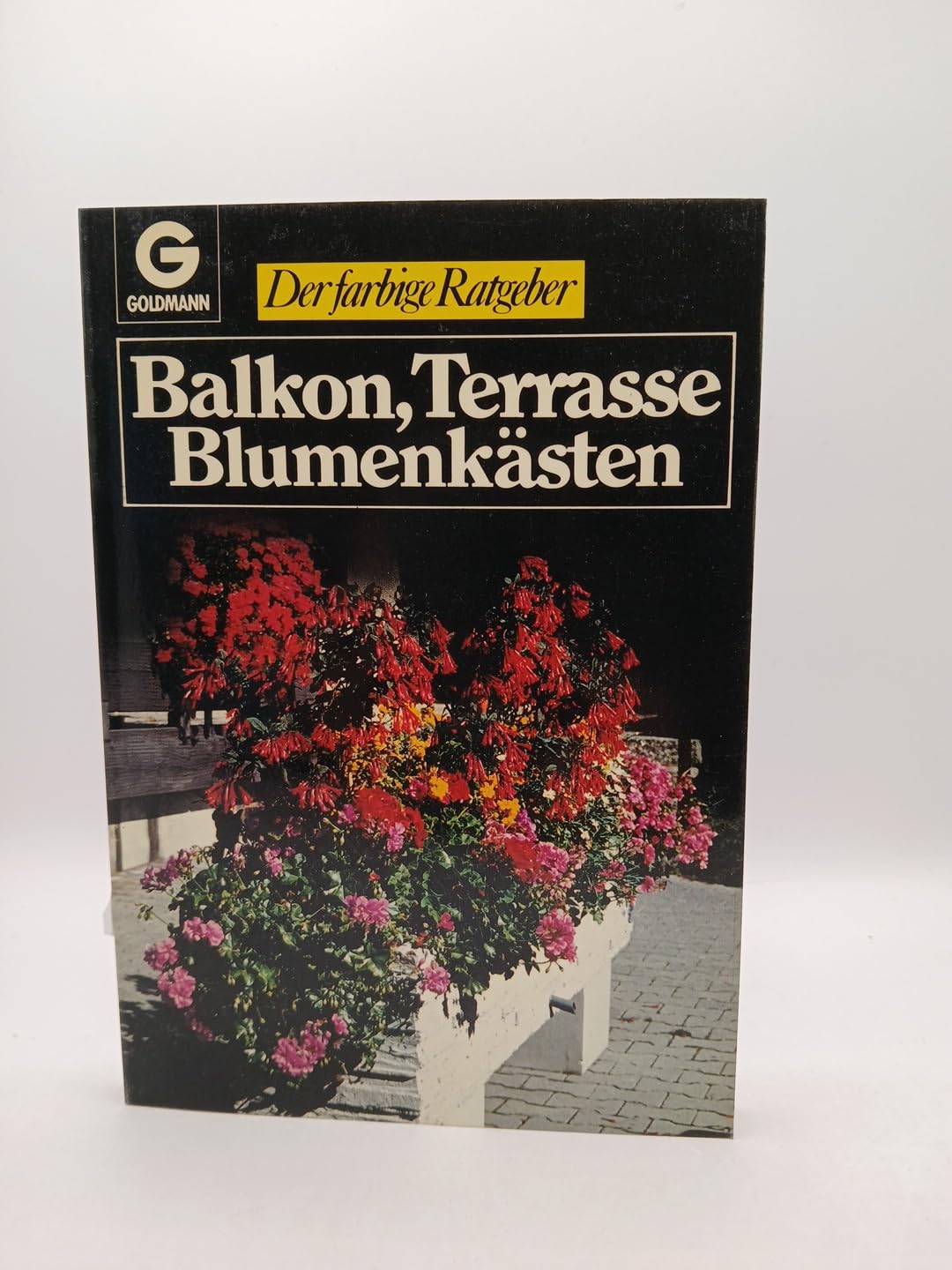 Balkon, Terrasse, Blumenkästen. ( Der farbige Ratgeber). Self-help