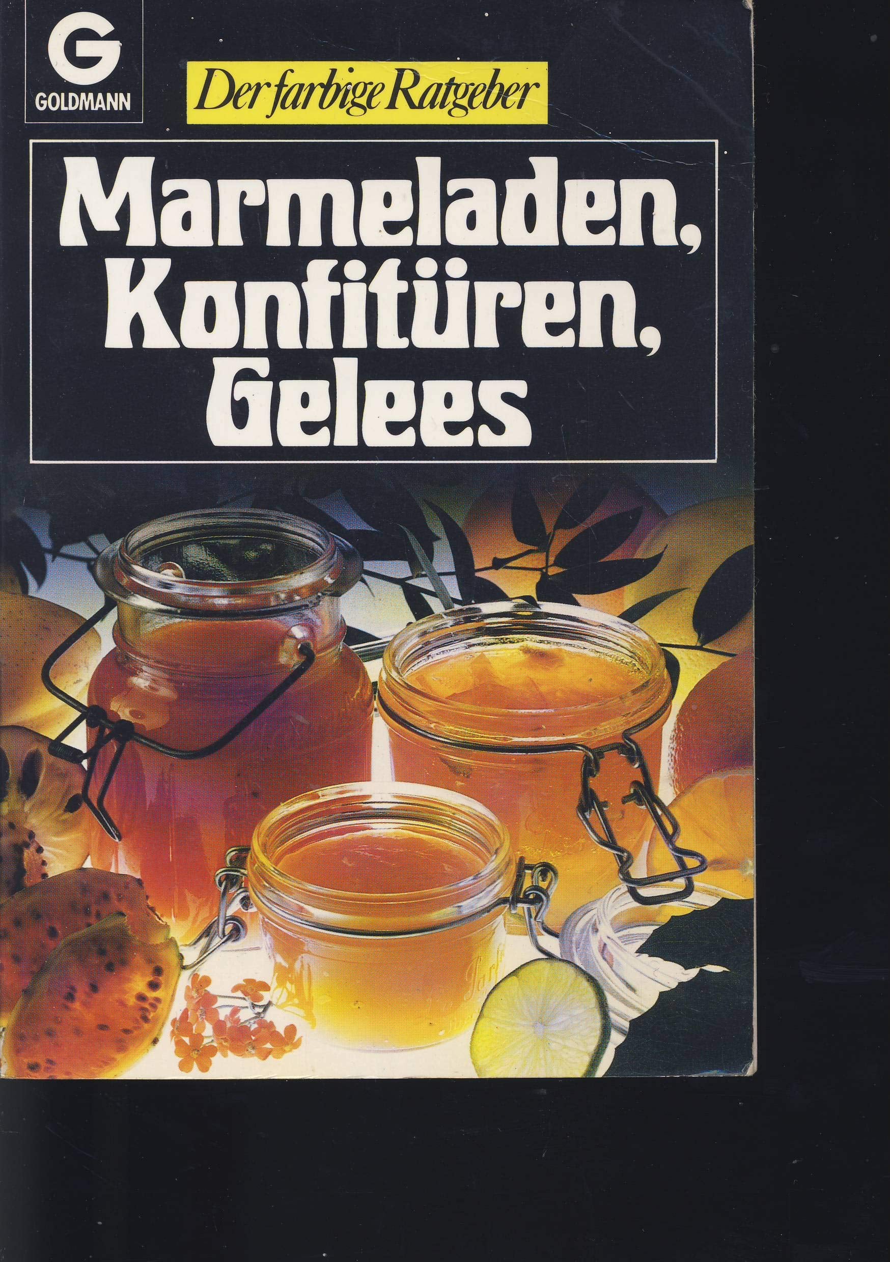 Marmeladen, Konfitüren, Gelees (Der farbige Ratgeber) Self-help