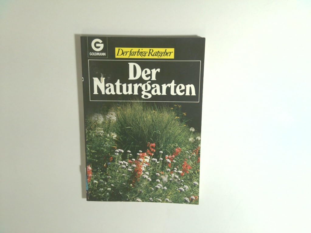 Product Image: Der Naturgarten. ( Der farbige Ratgeber).