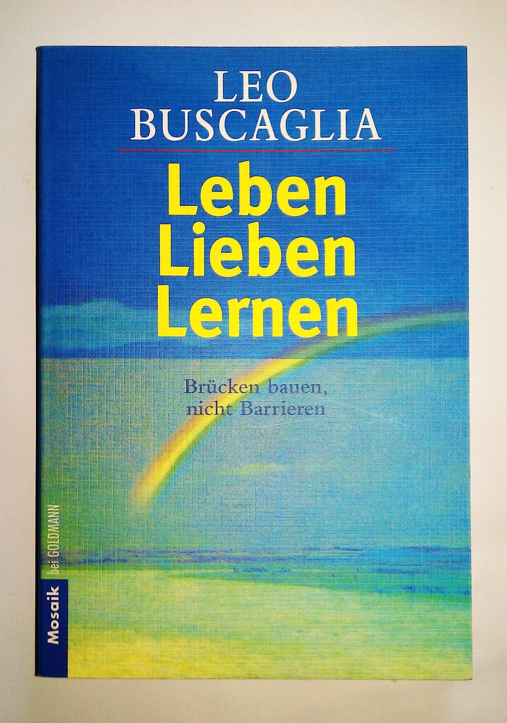 Leben - lieben - lernen: Brücken bauen - nicht Barrieren Lifestyle