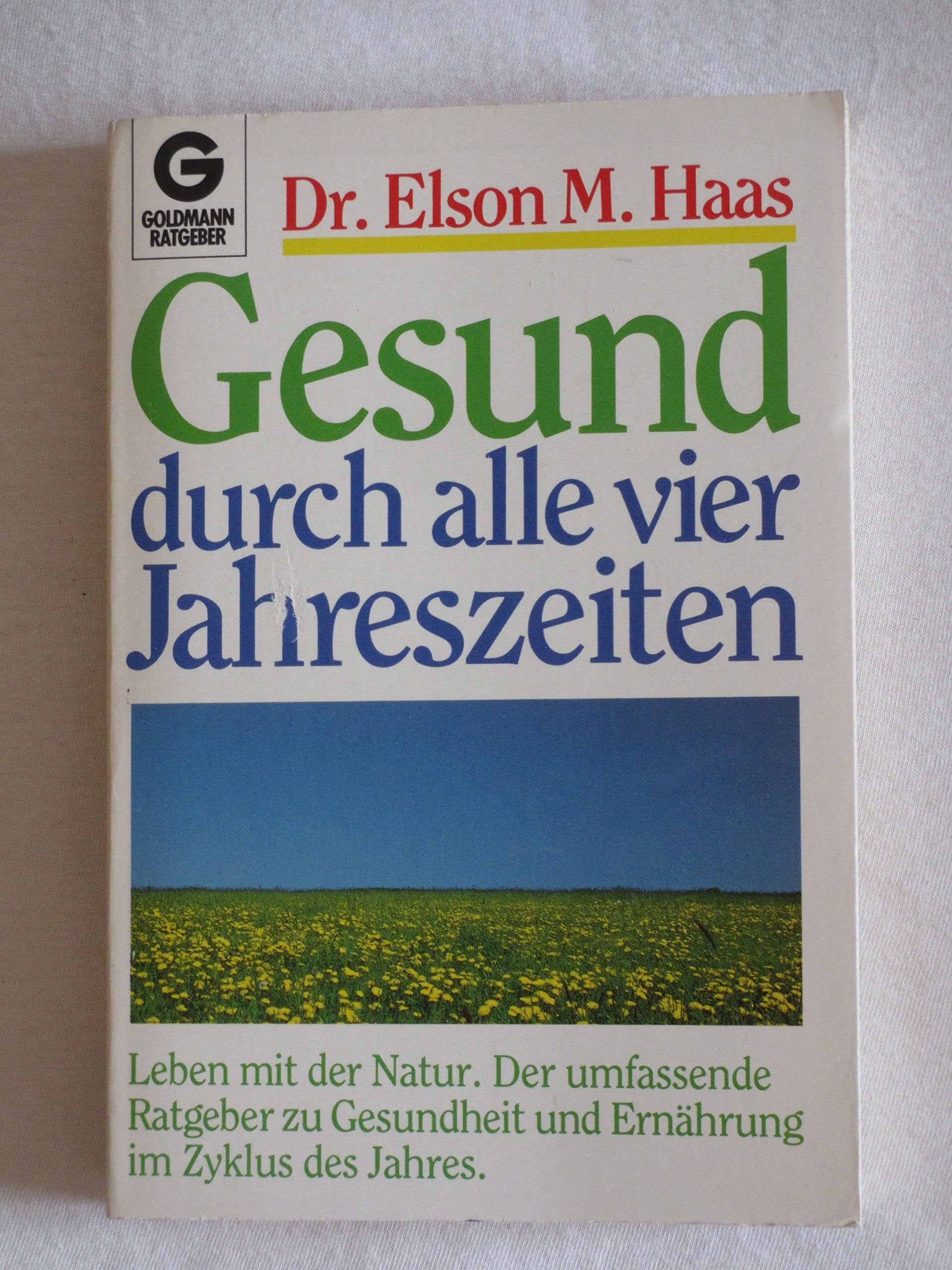 Gesund durch alle vier Jahreszeiten Medicine Books