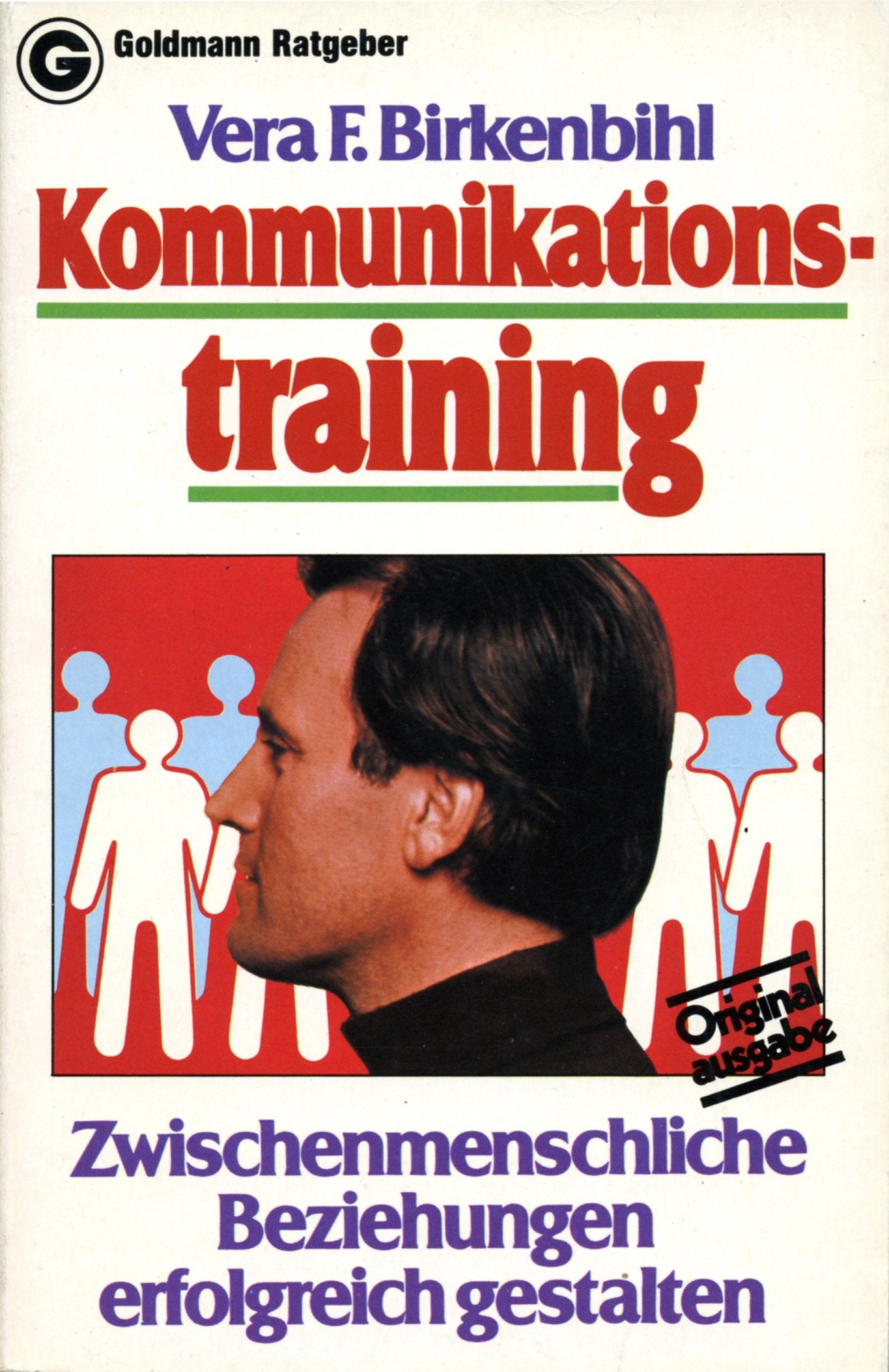 Kommunikationstraining. Zwischenmenschliche Beziehungen erfolgreich gestalten. Lifestyle