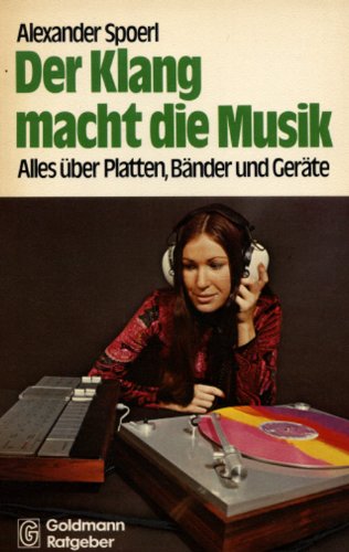 Der Klang macht die Musik. Alles über Platten, Bänder und Geräte. Books