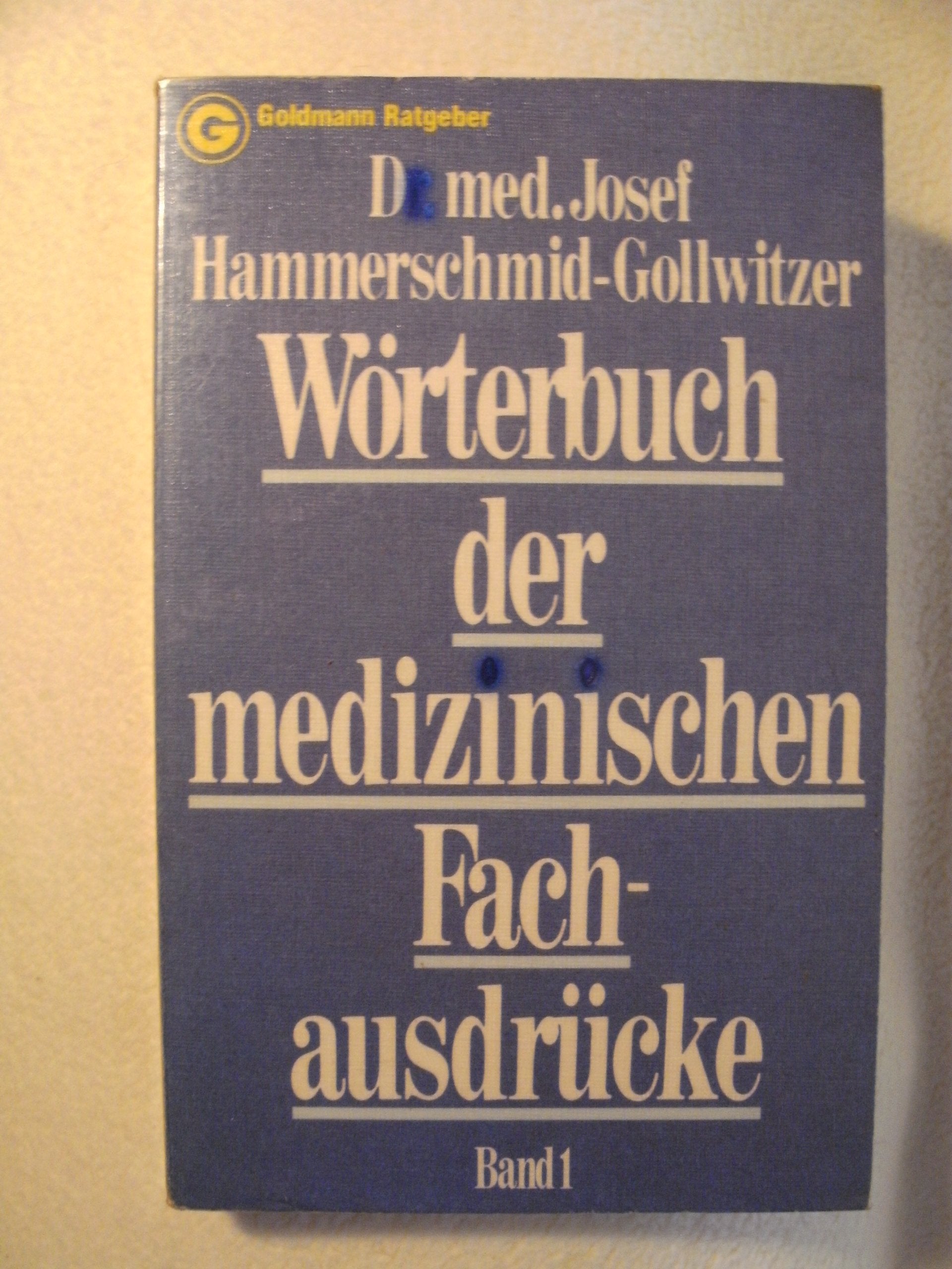 Wörterbuch der medizinischen Fachausdrücke. Medicine