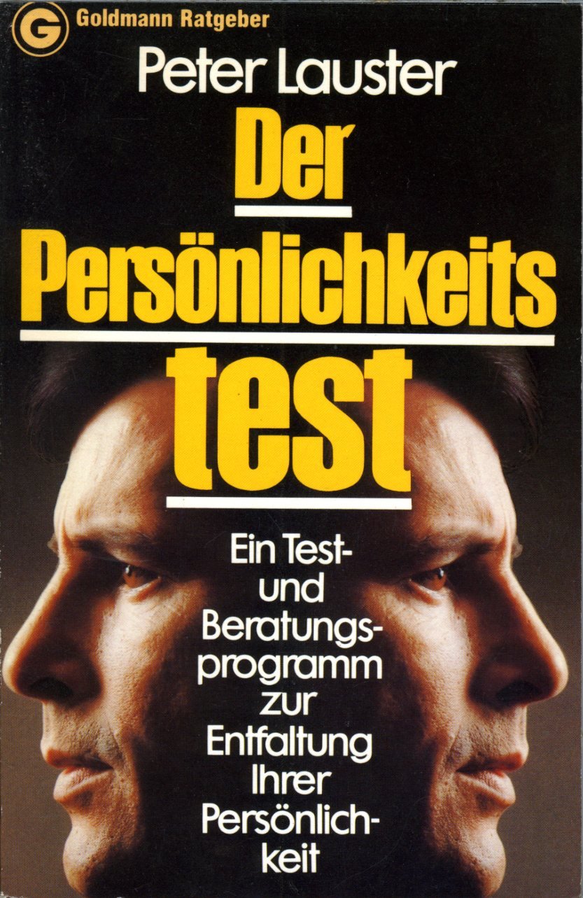 Der Persönlichkeitstest. Ein Programm zur Entfaltung Ihrer Persönlichkeit. Psychology