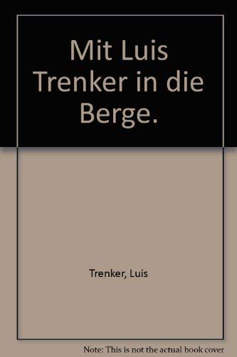 Mit Luis Trenker in die Berge. Travel