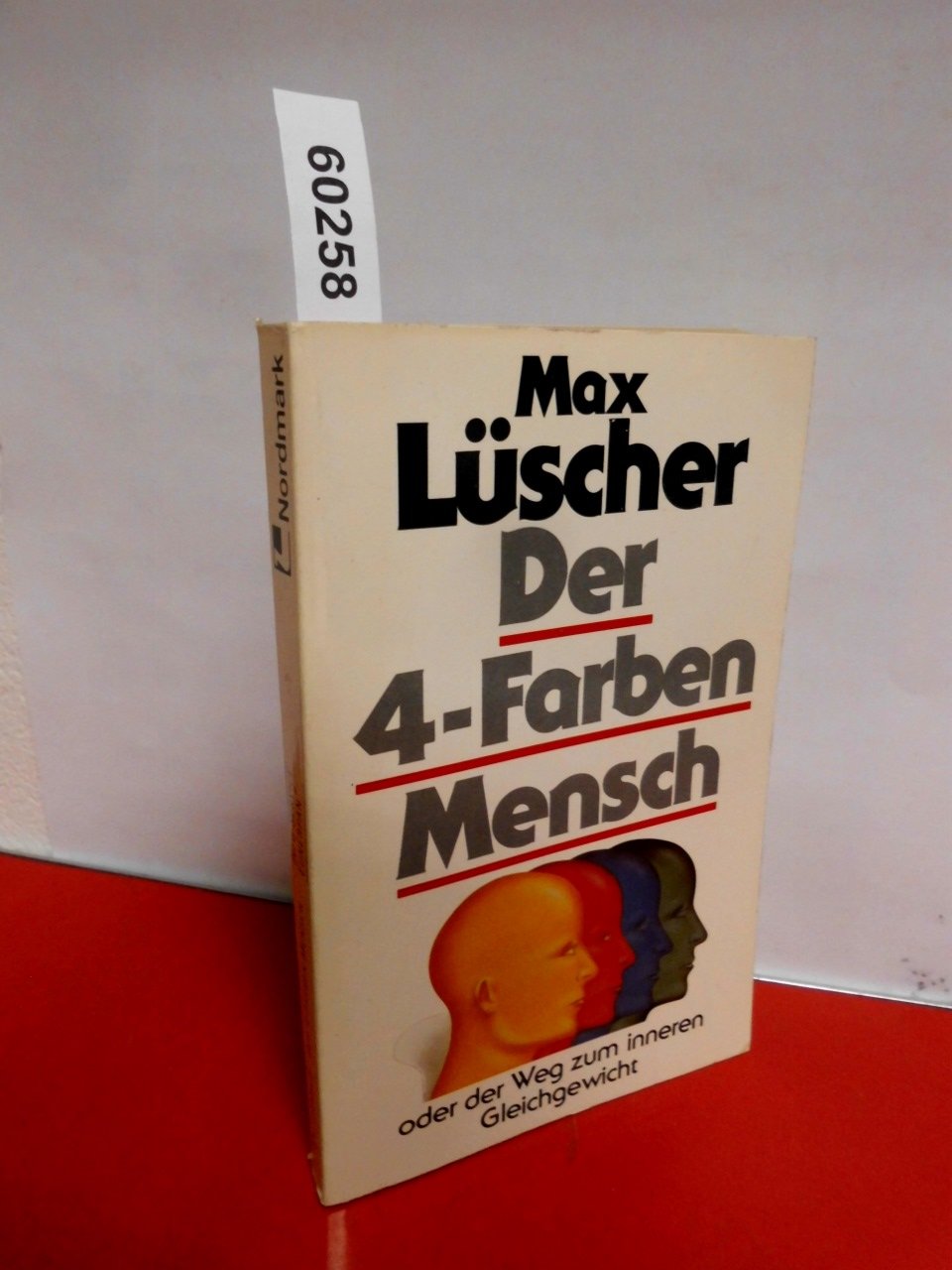 Der Vier- Farben- Mensch oder der Weg zum Gleichgewicht. Psychology Books