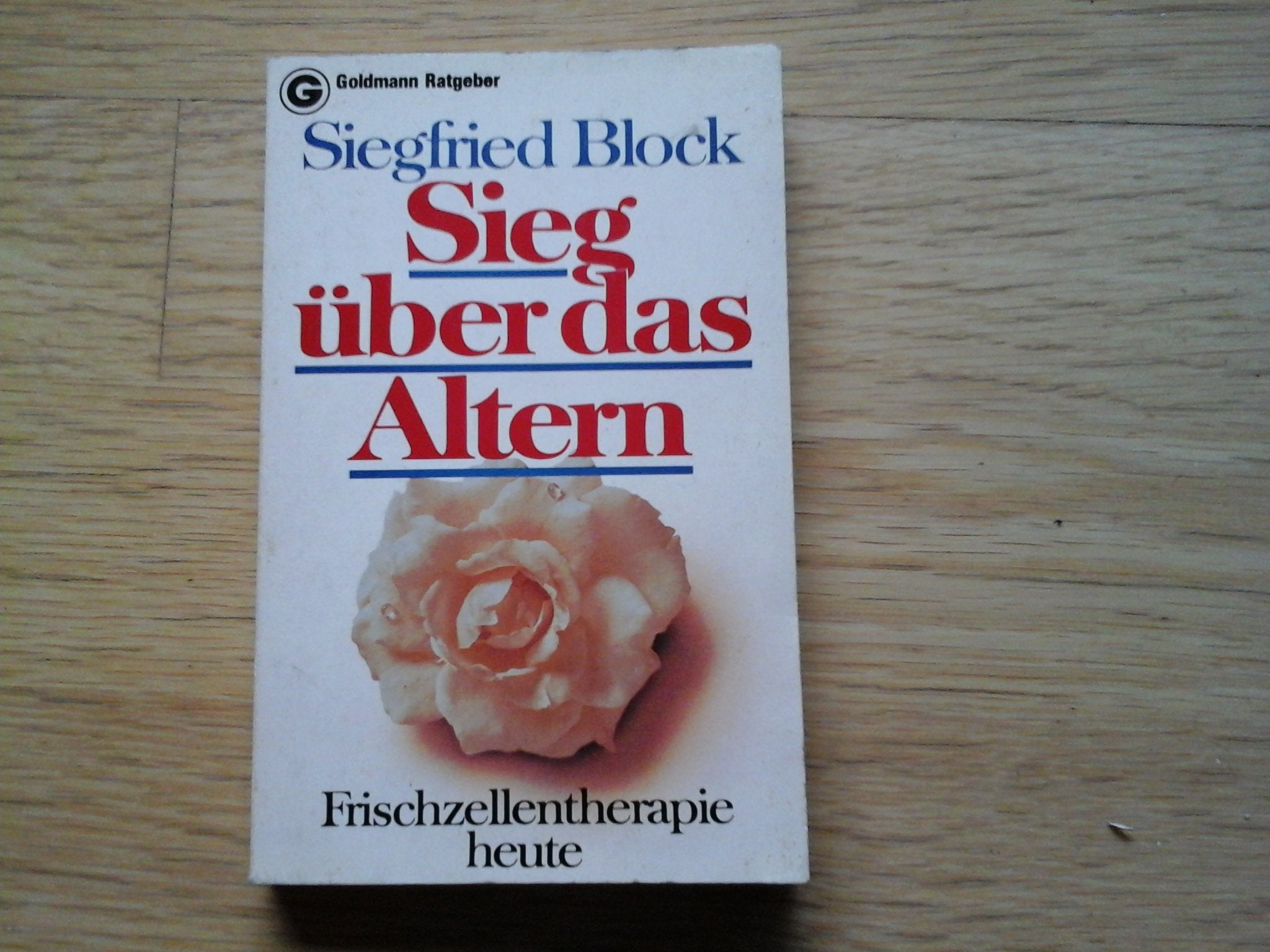 Sieg über dass Altern: Frischzellentherapie heute Medicine