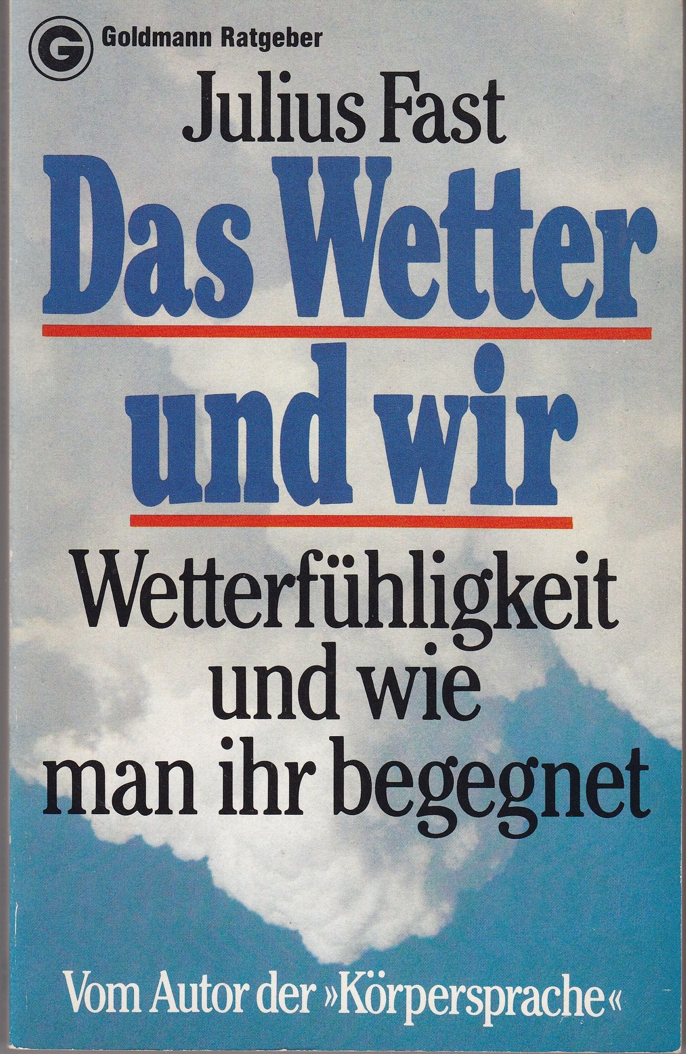 Das Wetter und wir. Wetterfühligkeit und wie man ihr begegnet. Books