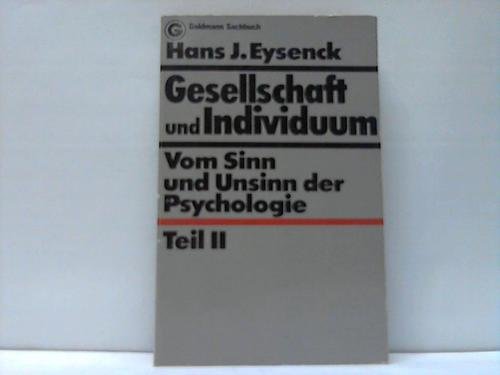 Gesellschaft und Individuum. Vom Sinn und Unsinn der Psychologie II. Self-help