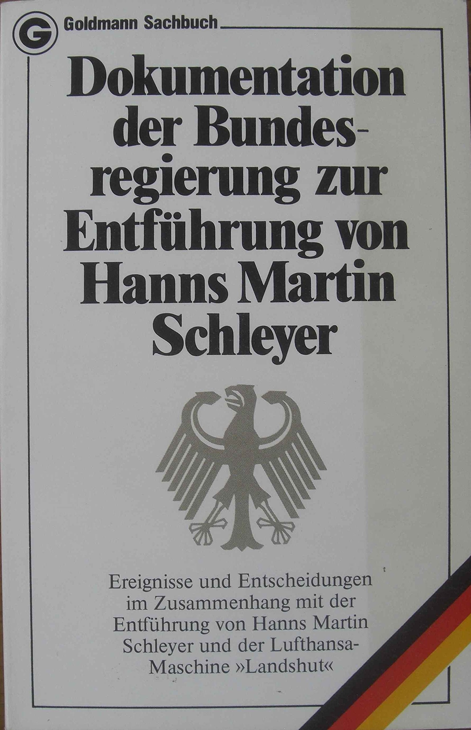 Dokumentation der Bundesregierung zur Entführung von Hanns Martin Schleyer Law
