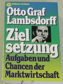 Zielsetzung. Aufgaben und Chancen der Marktwirtschaft. Books
