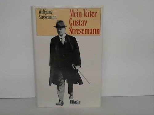 Mein Vater Gustav Stresemann. Politics & Society