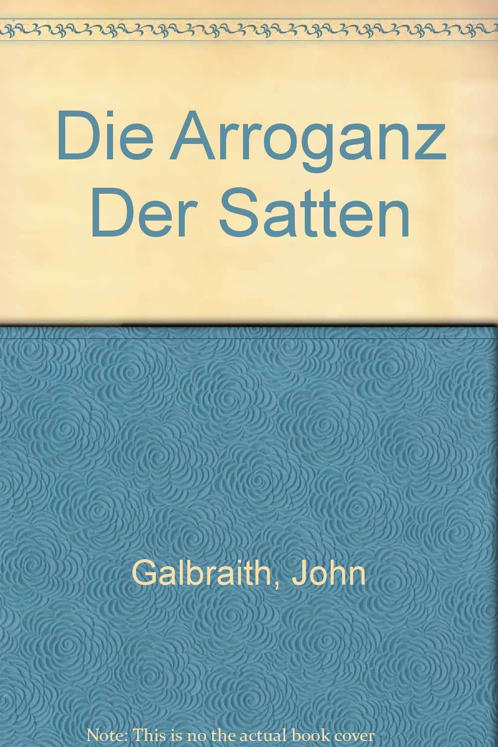 Die Arroganz der Satten. Zeitbombe Dritte Welt. Politics & History