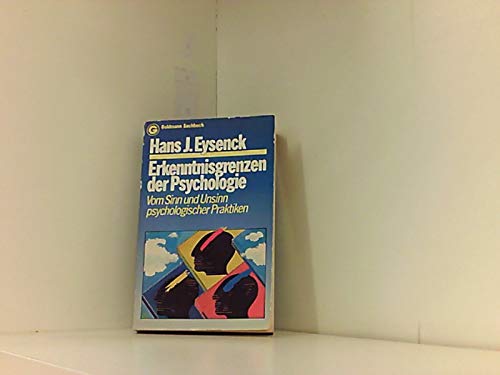 Erkenntnisgrenzen der Psychologie. Vom Sinn und Unsinn psychologischer Praktiken. Psychology
