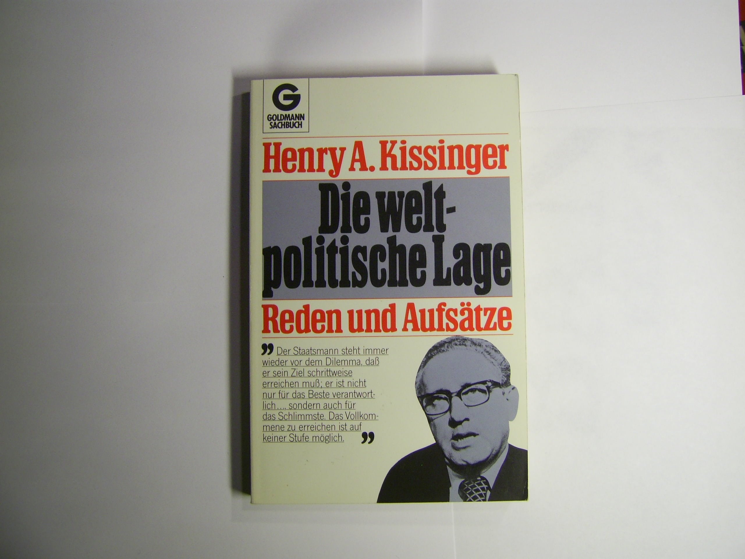 Die weltpolitische Lage. Reden und Aufsätze. Politics & History