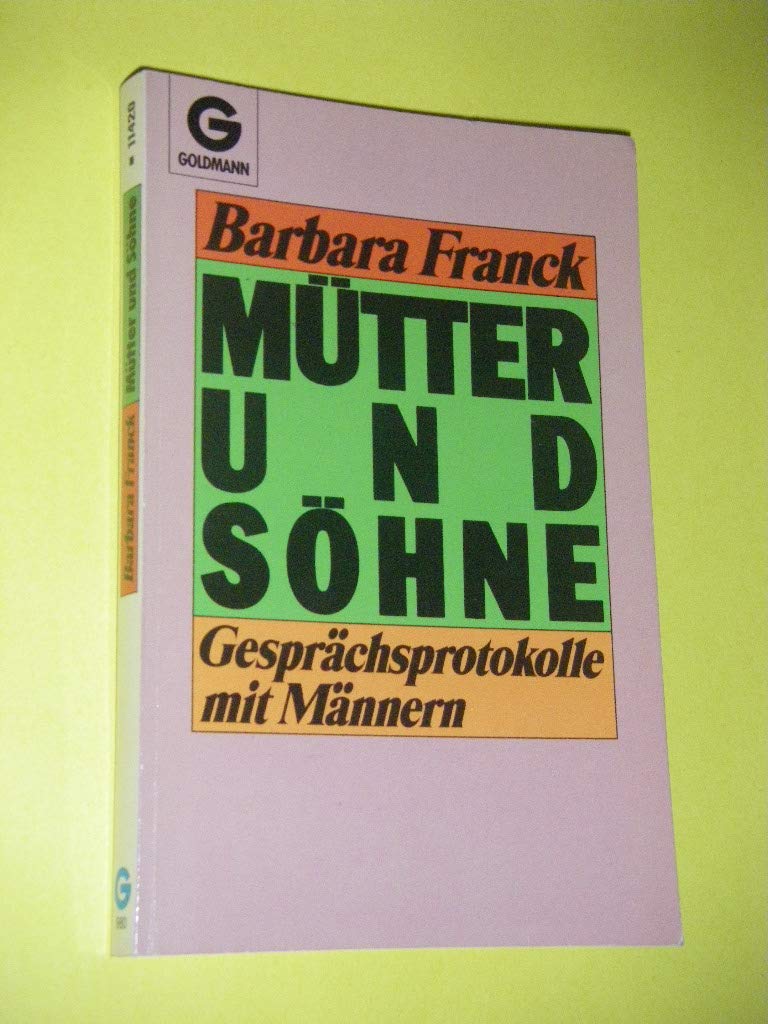 Mütter und Söhne : Gesprächsprotokolle mit Männern. Psychology
