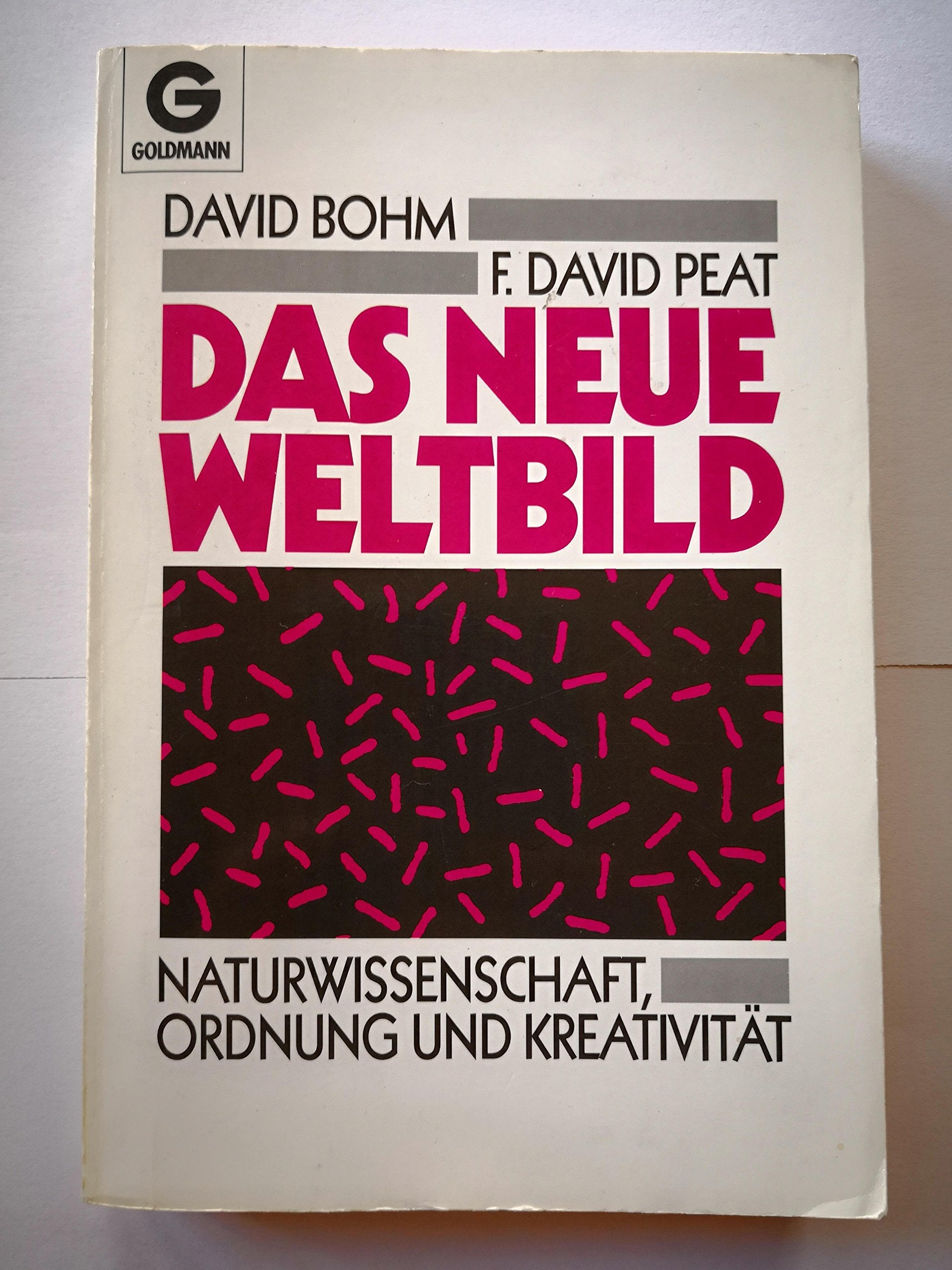 Das neue Weltbild. Naturwissenschaft, Ordnung und Kreativität. Business & Technology