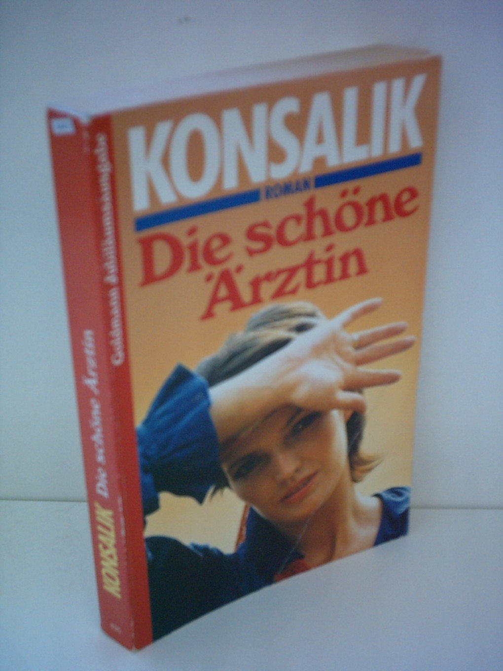 Heinz G. Konsalik: Die schöne Ärztin Books