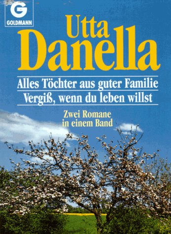Alles Töchter aus guter Familie Books
