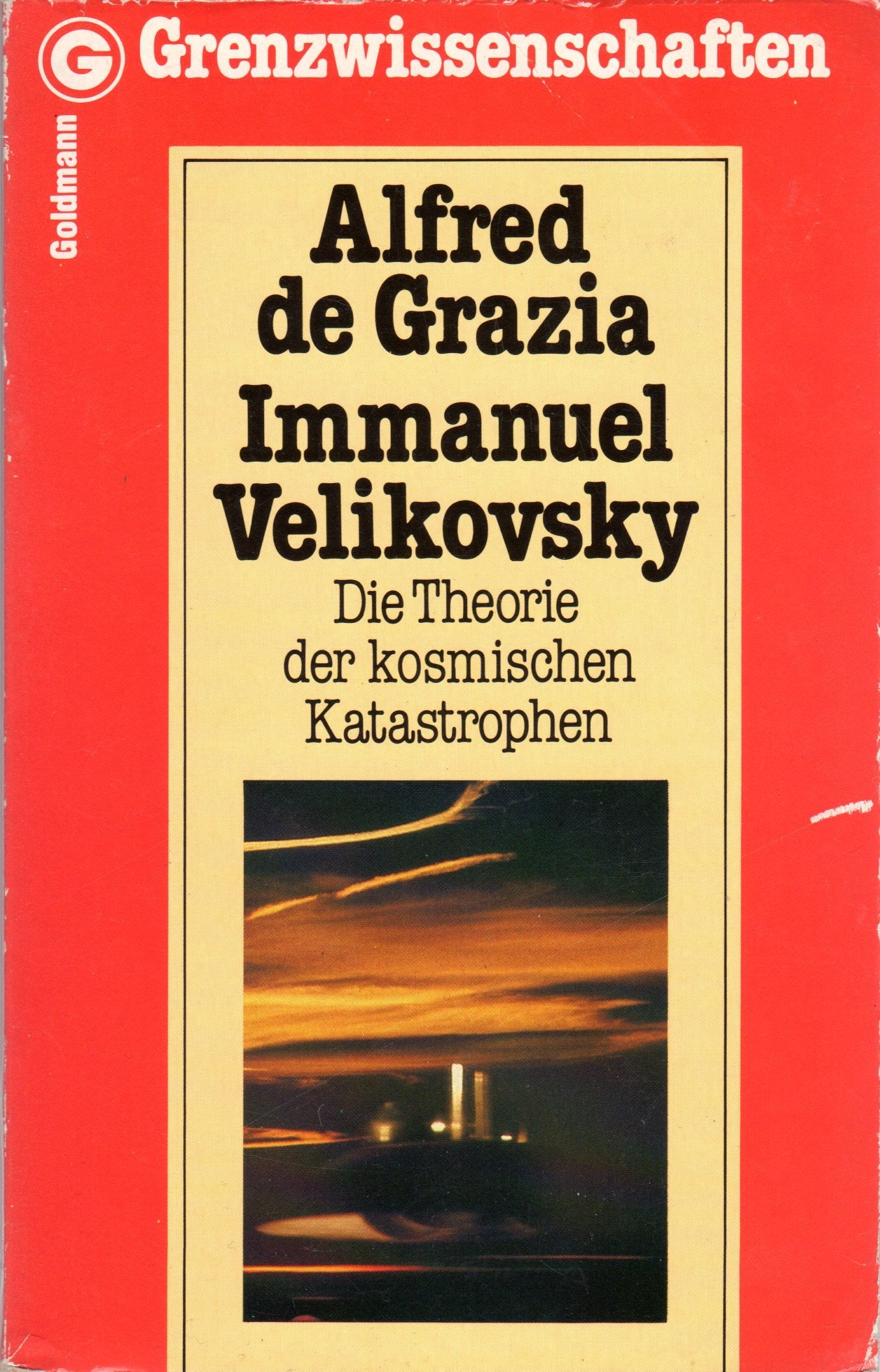 Immanuel Velikovsky. Die Theorie der kosmischen Katastrophen. Business & Technology Books