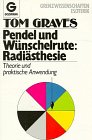 Pendel und Wünschelrute, Radiästhesie Self-help