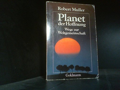 Product Image: Planet der Hoffnung. Wege zur Weltgemeinschaft.