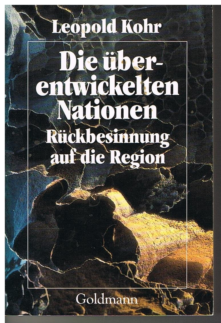 Die überentwickelten Nationen. Rückbesinnung auf die Region. Geology & Geography