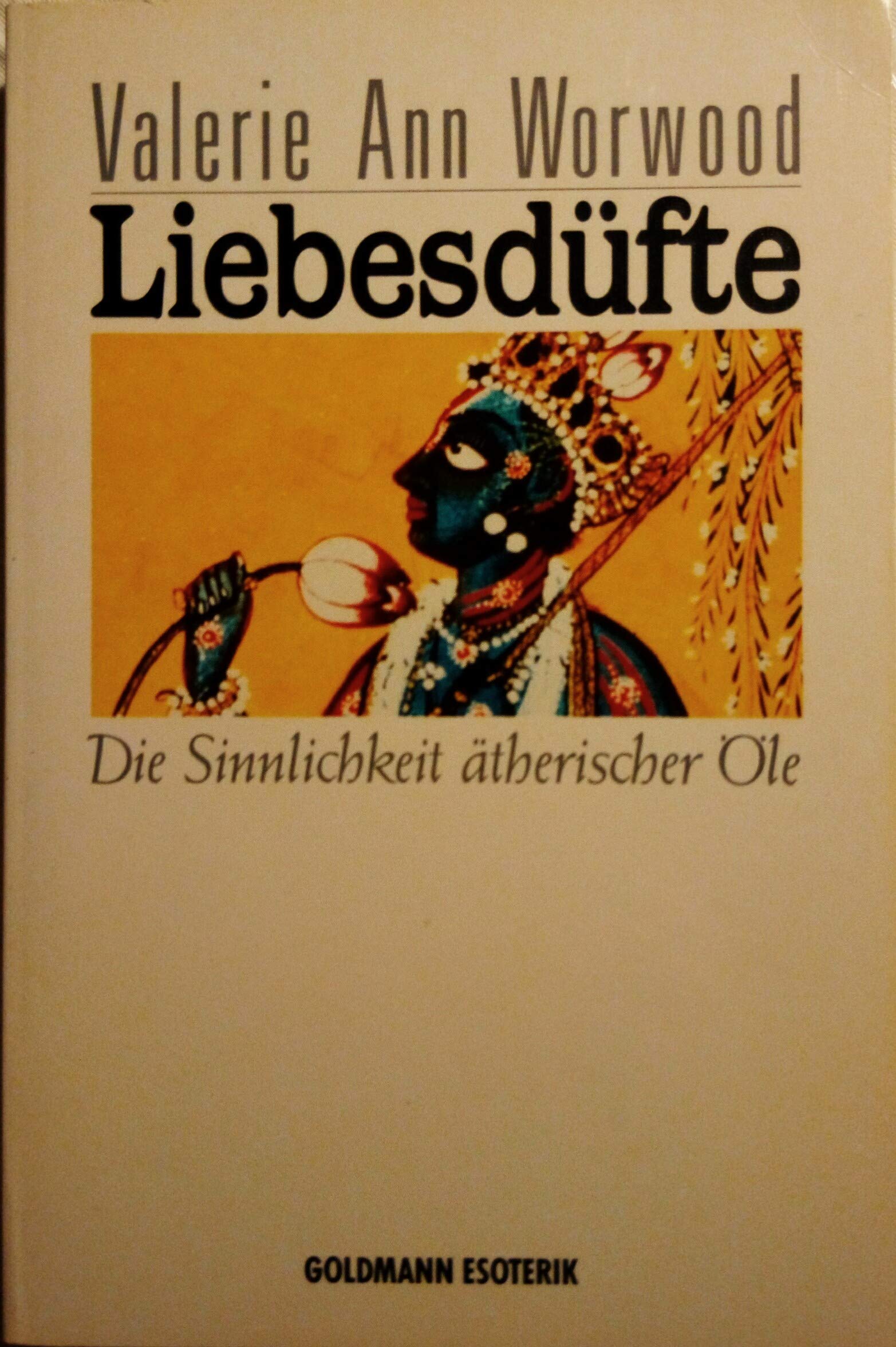 Liebesdüfte. Die Sinnlichkeit ätherischer Öle ( Esoterik). Psychology