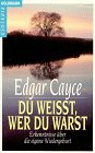 Du weißt, wer du warst: Erkenntnisse über die eigene Wiedergeburt Religion & Esotericism