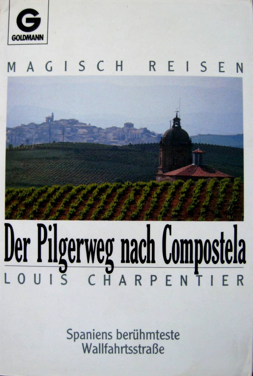 Der Pilgerweg nach Compostela Books