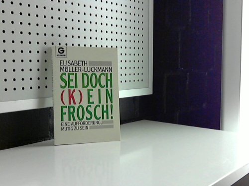 Product Image: Sei doch (k)ein Frosch!