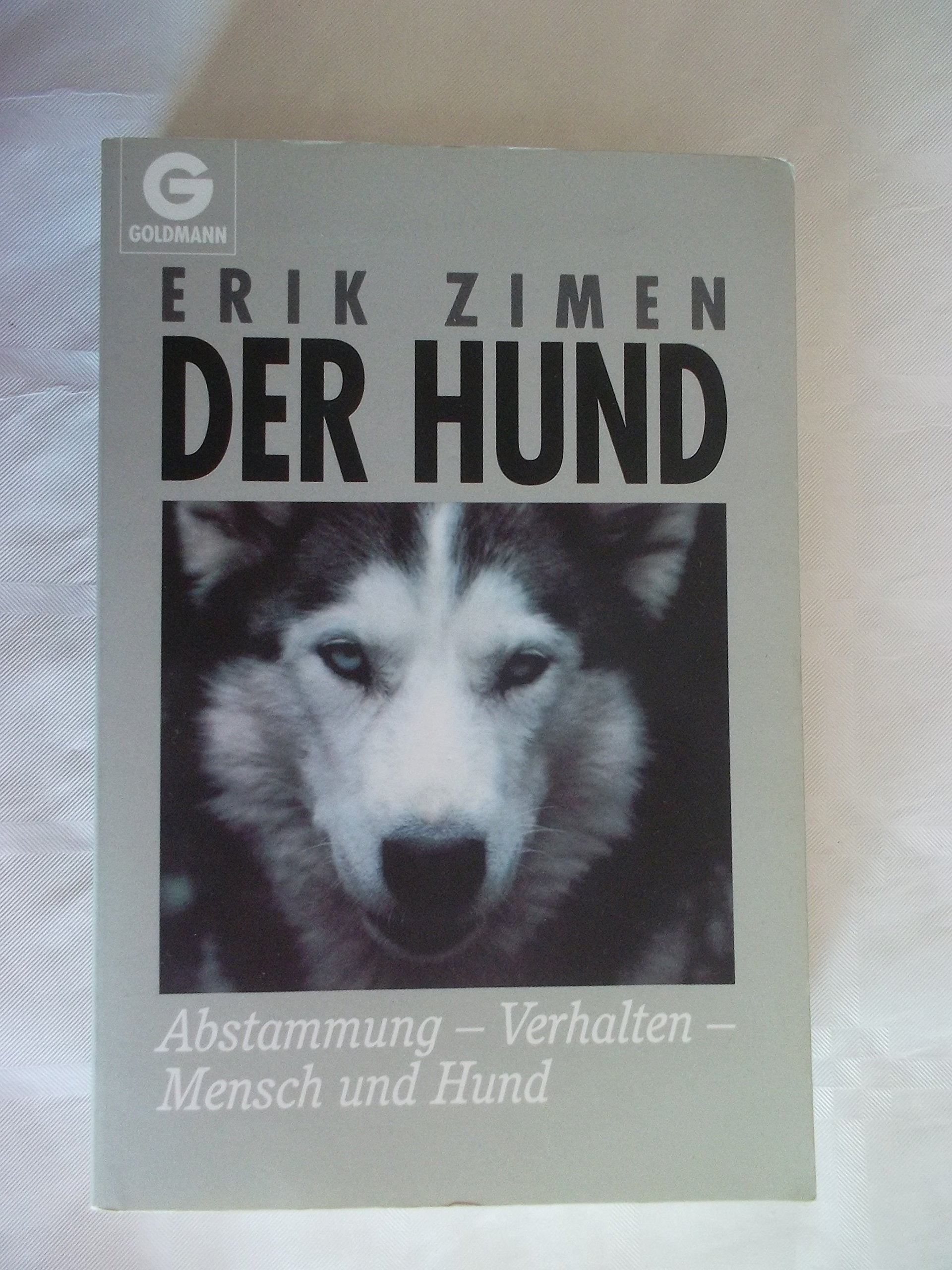 Der Hund: Abstammung - Verhalten - Mensch und Hund Learning & Reference