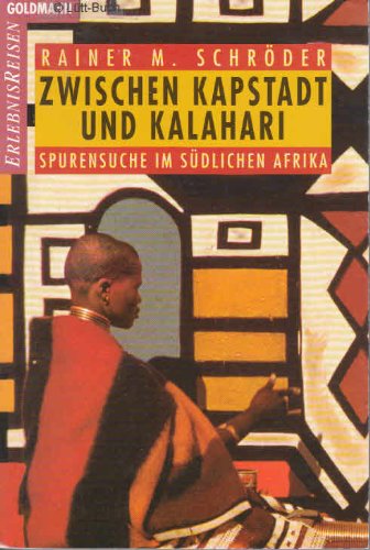 Zwischen Kapstadt und Kalahari Travelogues