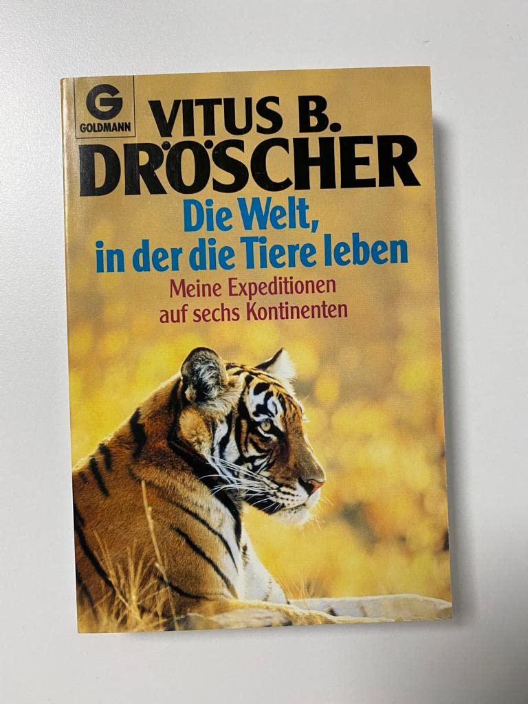Die Welt, in der die Tiere leben Natural Sciences