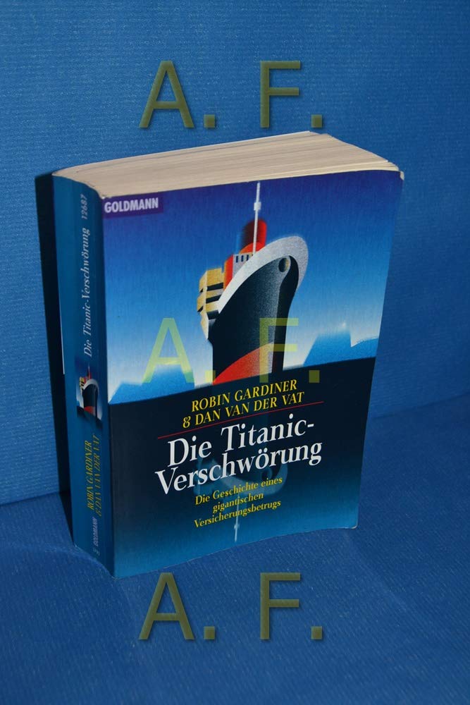 Die Titanic-Verschwörung Business & Technology