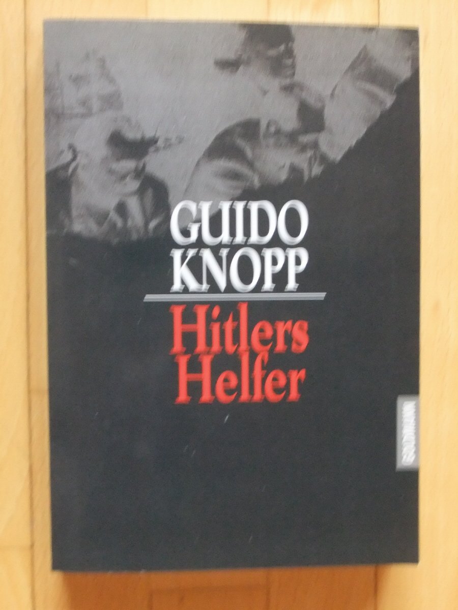Hitlers Helfer Memories