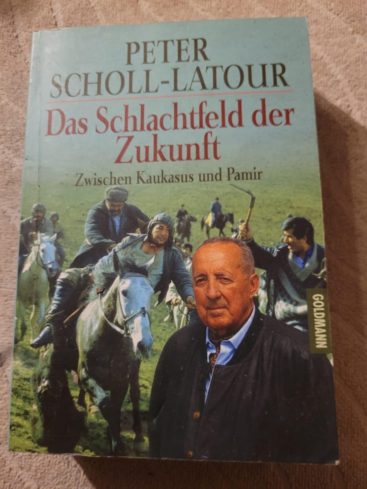 Das Schlachtfeld der Zukunft. Zwischen Kaukasus und Pamir. Politics & History