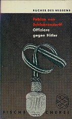 Offiziere gegen Hitler (Deutscher Widerstand 1933-1945) (German Edition) book