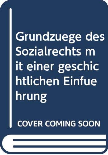 Grundzüge des Sozialrechts mit einer geschichtlichen Einführung Books