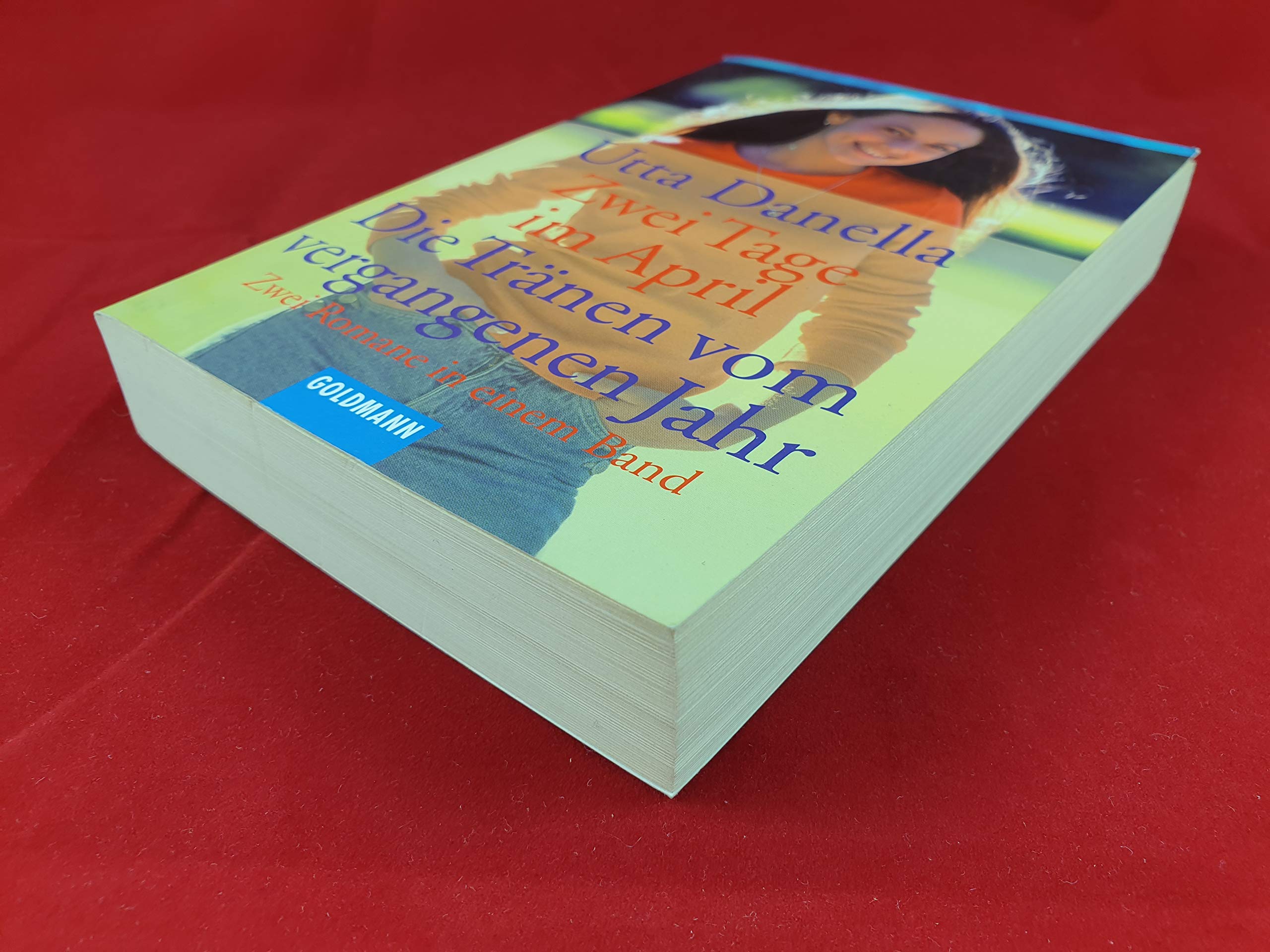 Zwei Tage im April /Die Tränen vom vergangenen Jahr. Sommer, Sonne, Leselust Books