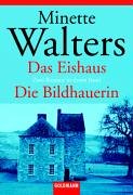 Im Eishaus /Die Bildhauerin: Zwei Romane in einem Band Contemporary literature