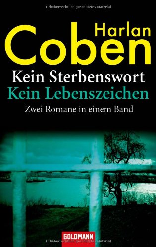 Kein Sterbenswort / Kein Lebenszeichen: Zwei Romane in einem Band Crime & Thrillers