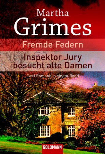 Fremde Federn/Inspektor Jury besucht alte Damen: Zwei Romane in einem Band: 2 Romane in 1 Bd. (Taschenbuch Aktionstitel) Action & Adventure