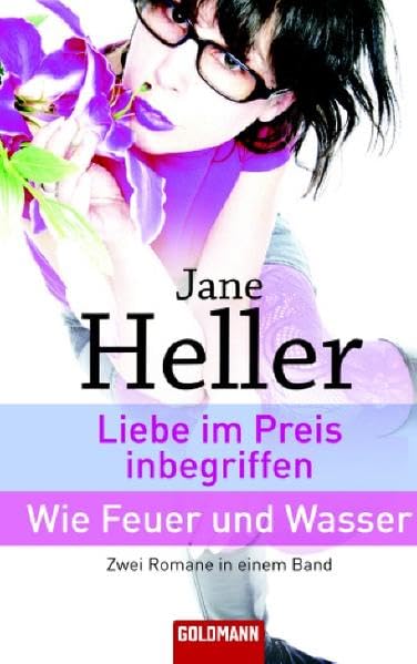 Liebe im Preis inbegriffen / Wie Feuer und Wasser. Zwei Romane in einem Band Contemporary literature