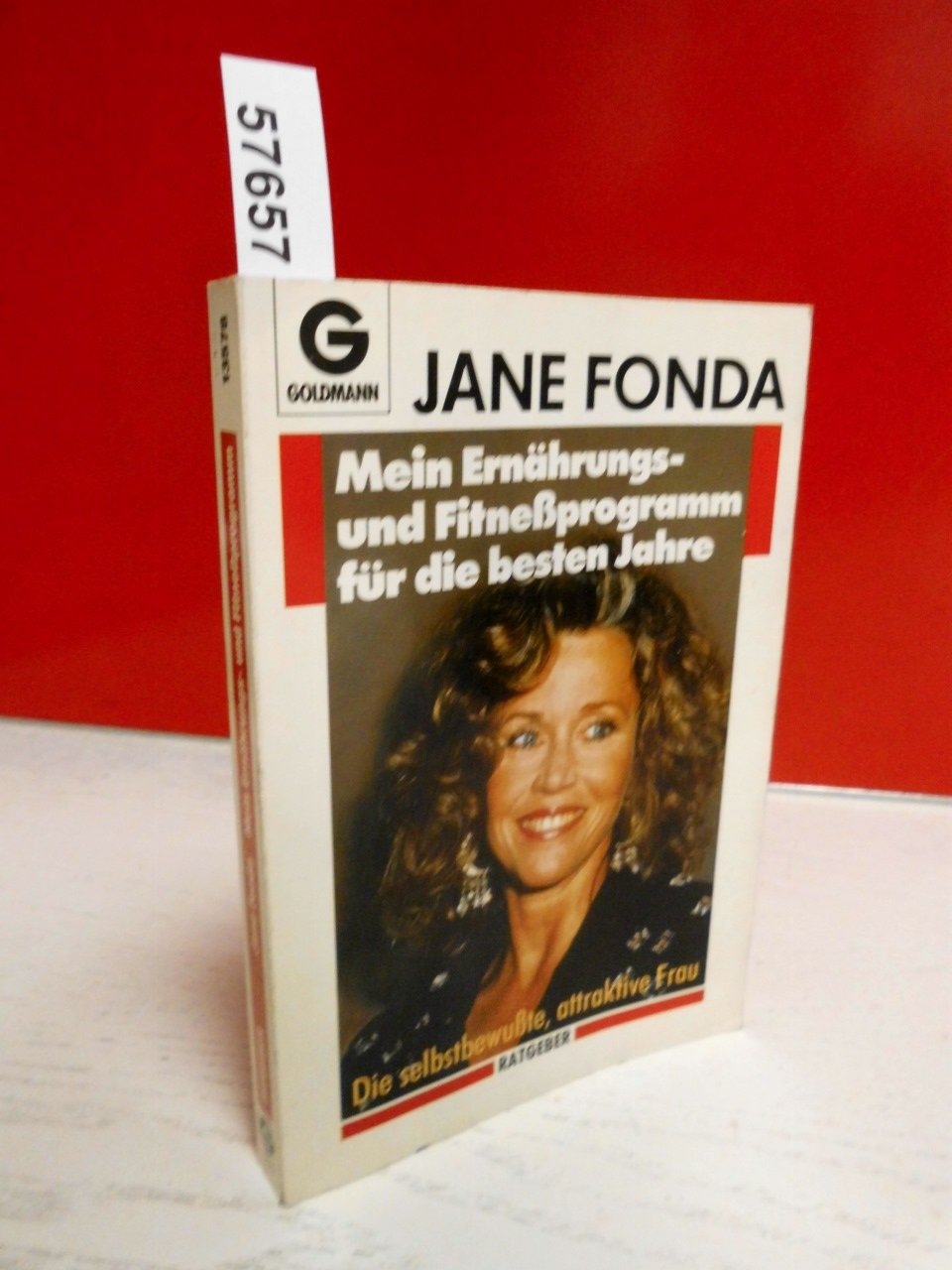 Mein Ernährungsprogramm und Fitneßprogramm für die besten Jahre Self-help