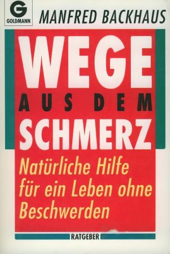 Wege aus dem Schmerz Medicine