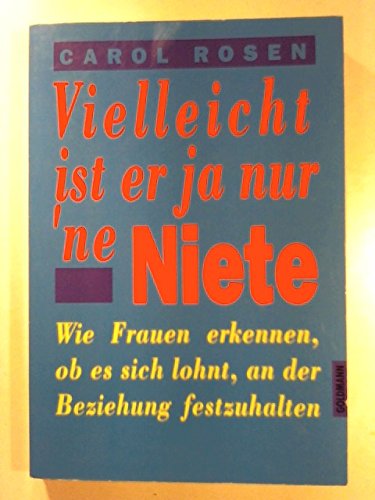 Vielleicht ist er ja nur 'ne Niete Self-help