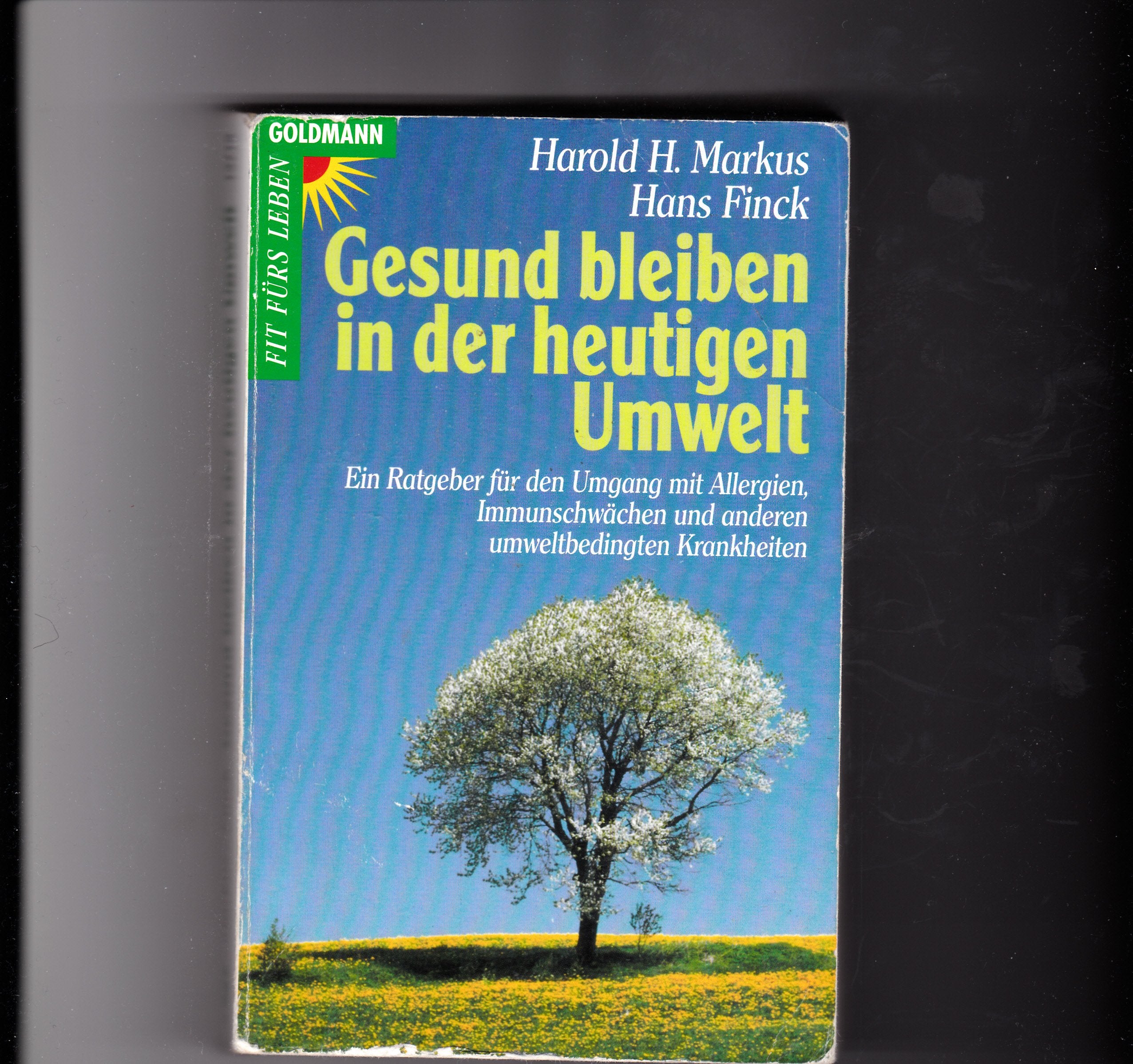 Gesund bleiben in der heutigen Umwelt Medicine