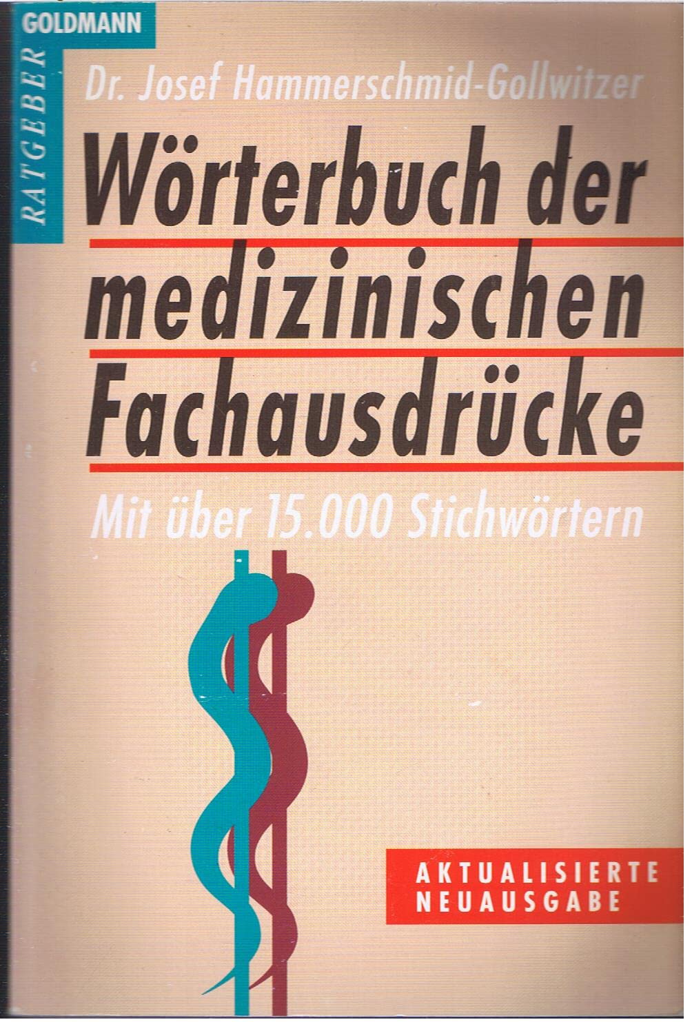 Wörterbuch der medizinischen Fachausdrücke Medicine
